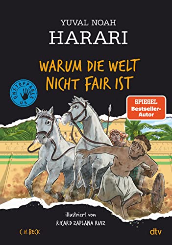 Warum die Welt nicht fair ist: Unstoppable Us 2 | Der erfolgreichste Sachbuchautor der Welt gibt lebendige Einblicke in die Entwicklungsgeschichte der Menschheit für alle ab 10