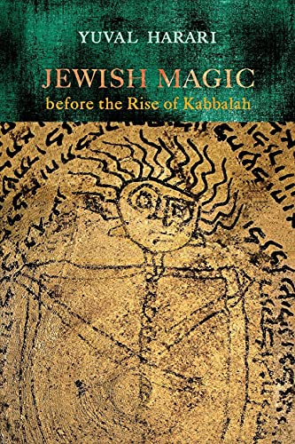 Jewish Magic Before the Rise of Kabbalah (Raphael Patai Jewish Folklore and Anthropology) von Wayne State University Press