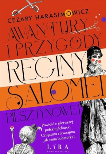 Awantury i przygody Reginy Salomei Pilsztynowej