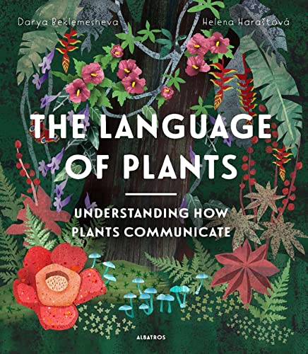 The Language of Plants: Understanding How Plants Communicate