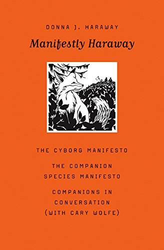 Manifestly Haraway: Volume 37 (Posthumanities, 37, Band 37)