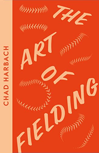 The Art of Fielding: Chad Harbach (Collins Modern Classics) von Fourth Estate