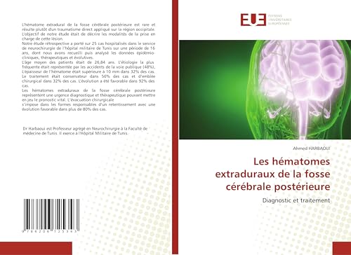 Les hématomes extraduraux de la fosse cérébrale postérieure: Diagnostic et traitement von Éditions universitaires européennes
