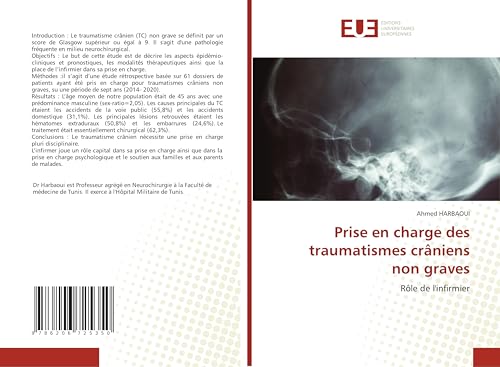 Prise en charge des traumatismes crâniens non graves: Rôle de l'infirmier von Éditions universitaires européennes