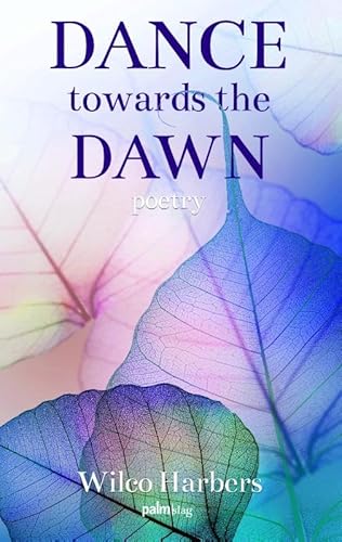 Dance Towards the Dawn von Palmslag