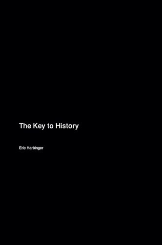 The Key to History The Key to History von Eats Books