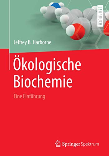 Ökologische Biochemie: Eine Einführung