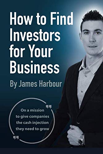 How to Find Investors for Your Business von Spellbound Self-Publishing