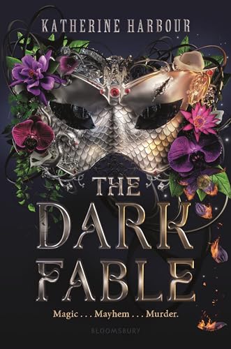 The Dark Fable von Bloomsbury YA