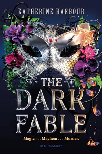 The Dark Fable von Bloomsbury YA