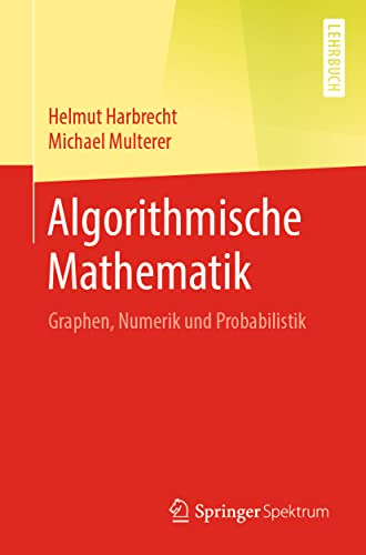 Algorithmische Mathematik: Graphen, Numerik und Probabilistik (Sustainable Textiles: Production, Processing, Manufacturing & Chemistry)