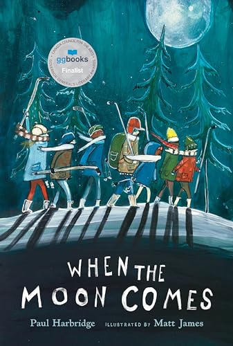 When the Moon Comes von Tundra Books
