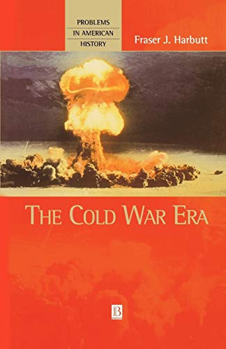Cold War Era (Problems in American History)