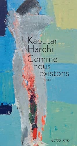 Comme nous existons von ACTES SUD