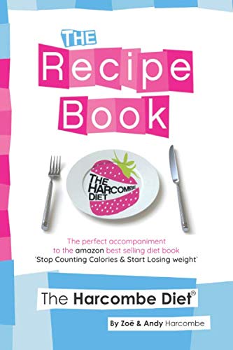 The Harcombe Diet: The Recipe Book The Harcombe Diet: The Recipe Book von Columbus Publishing Ltd
