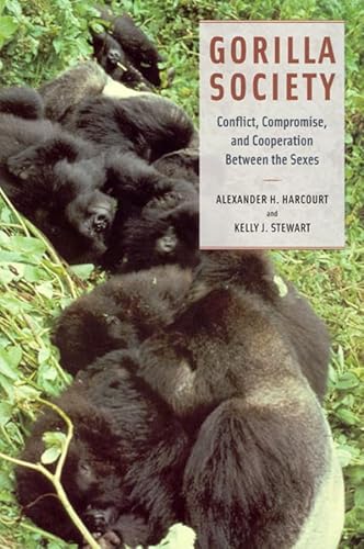 Gorilla Society: Conflict, Compromise, and Cooperation Between the Sexes Gorilla Society: Conflict, Compromise, and Cooperation Between the Sexes