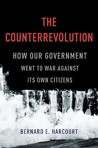 The Counterrevolution: How Our Government Went to War Against Its Own Citizens von Basic Books