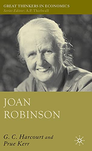 Joan Robinson (Great Thinkers in Economics)