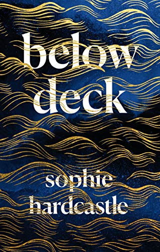Below Deck: Sophie Hardcastle von Atlantic Books