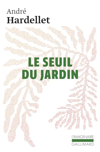 Le seuil du jardin von GALLIMARD
