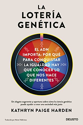 La lotería genética: El ADN importa: por qué para conquistar la igualdad hay que conocer lo que nos hace diferentes (Deusto) von EDICIONES DEUSTO