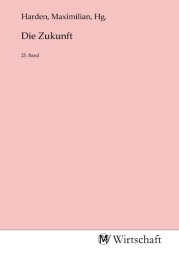 Die Zukunft: 25. Band von MV-Wirtschaft