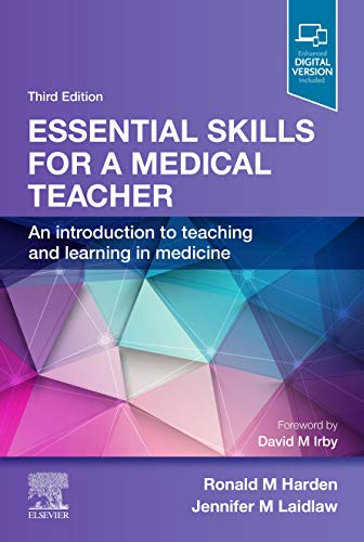 Essential Skills for a Medical Teacher: An Introduction to Teaching and Learning in Medicine von Elsevier