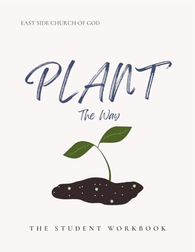PLANT: The Way: The Student Workbook von Independently published