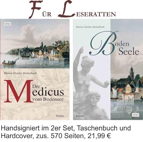 Medicus vom Bodensee und BodenSeele, 2erSet, 2 Bde "Für Leseratten": Die Bodensee-Romane, HiStory Welt und Mensch, 2er Set von MHM Verlag