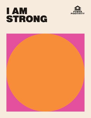 I Am Strong (Power Positivity) von Hardie Grant Books (UK)