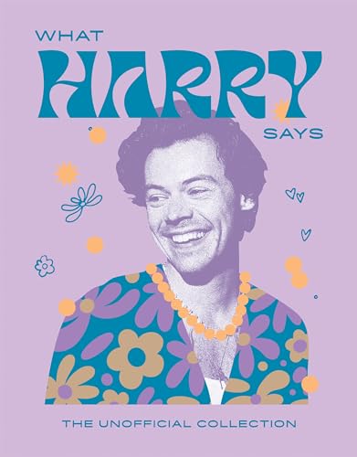 What Harry Says: The Unofficial Collection von Hardie Grant Books (UK)