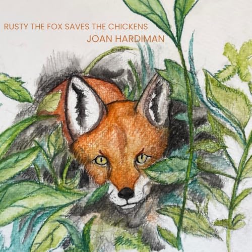 Rusty The Fox Saves The Chickens von Book Hub Publishing