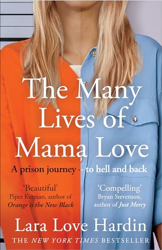 The Many Lives of Mama Love: A Memoir of Lying, Stealing, Writing and Healing