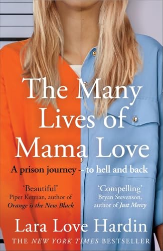 The Many Lives of Mama Love: A Memoir of Lying, Stealing, Writing and Healing