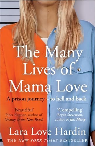 The Many Lives of Mama Love (Oprah's Book Club): A Memoir of Lying, Stealing, Writing and Healing The Many Lives of Mama Love (Oprah's Book Club): A Memoir of Lying, Stealing, Writing and Healing