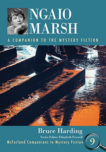 Ngaio Marsh: A Companion to the Mystery Fiction (McFarland Companions to Mystery Fiction, 9, Band 9) von McFarland & Company