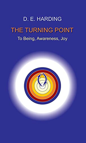 The Turning Point: to Being, Awareness, Joy von The Shollond Trust