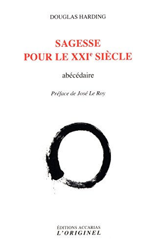 Sagesse pour le 21ème siècle: Abécédaire