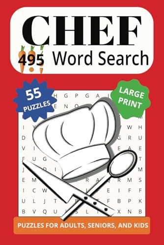 CHEF 495 WORD SEARCH: Slice and Dice Your Way To Your Main Course With This Brain Teaser! CHEF 495 WORD SEARCH: Slice and Dice Your Way To Your Main Course With This Brain Teaser! von Independently published