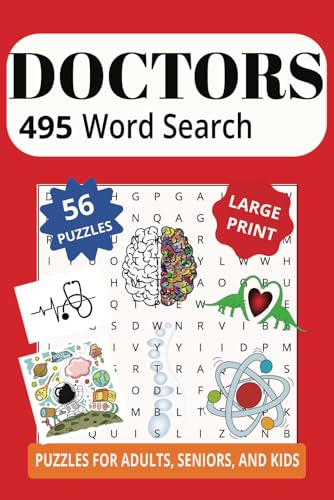 DOCTORS 495 WORD SEARCH: Calling All Types Of Doctors, From Science to Medical And Beyond! DOCTORS 495 WORD SEARCH: Calling All Types Of Doctors, From Science to Medical And Beyond! von Independently published