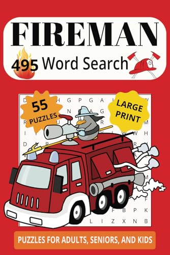 FIREMAN 495 WORD SEARCH: Ignite Your Brain Power By Putting These Puzzles Out! FIREMAN 495 WORD SEARCH: Ignite Your Brain Power By Putting These Puzzles Out! von Independently published