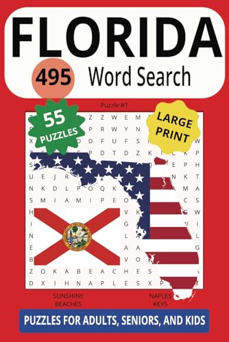 FLORIDA 495 WORD SEARCH: Dive Into The Fun But Watch Out For Gators! Stimulate Your Brain With The Sunshine State! FLORIDA 495 WORD SEARCH: Dive Into The Fun But Watch Out For Gators! Stimulate Your Brain With The Sunshine State! von Independently published