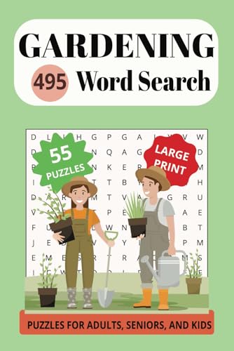 Gardening 495 Word Search: Take your love of planting, growing and harvesting to the next level with this fun puzzle book. Gardening 495 Word Search: Take your love of planting, growing and harvesting to the next level with this fun puzzle book. von Independently published