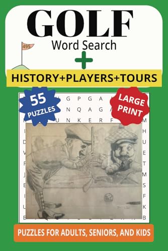 Golf 495 Word Search: A Fun Puzzle to Stimulate the Mind for People Who Love the Game of Golf! Large Print for Adults and Kids! Golf 495 Word Search: A Fun Puzzle to Stimulate the Mind for People Who Love the Game of Golf! Large Print for Adults and Kids! von Independently published