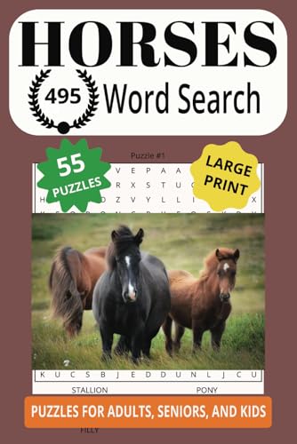 HORSES 495 WORD SEARCH: Gallop Onto The Trail And Give Your Brain A Boost! HORSES 495 WORD SEARCH: Gallop Onto The Trail And Give Your Brain A Boost! von Independently published