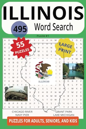 ILLINOIS 495 WORD SEARCH: Dive Into The Brain Boosting Puzzle Of The Lincoln State! ILLINOIS 495 WORD SEARCH: Dive Into The Brain Boosting Puzzle Of The Lincoln State! von Independently published