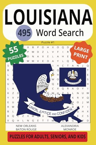 LOUISIANA 495 WORD SEARCH: Boost Your Brain Through The Bayou With This Puzzle Of The Pelican State! LOUISIANA 495 WORD SEARCH: Boost Your Brain Through The Bayou With This Puzzle Of The Pelican State! von Independently published