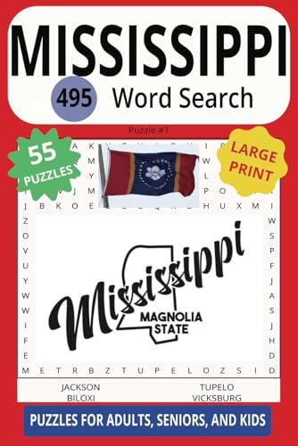 MISSISSIPPI 495 WORD SEARCH: Boost Your Brain With The Magnificence Of The Magnolia State! MISSISSIPPI 495 WORD SEARCH: Boost Your Brain With The Magnificence Of The Magnolia State! von Independently published