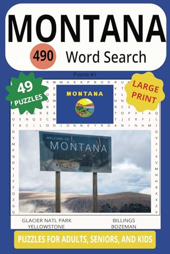 MONTANA 490 WORD SEARCH: Take Your Brain On An Adventure In This Beautiful State Of Wonders! MONTANA 490 WORD SEARCH: Take Your Brain On An Adventure In This Beautiful State Of Wonders! von Independently published