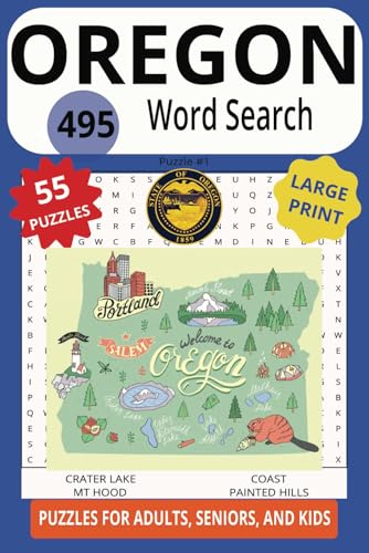 OREGON 495 WORD SEARCH: The Beauty Is Bountiful For This Beaver State Brain Boosting Puzzle! OREGON 495 WORD SEARCH: The Beauty Is Bountiful For This Beaver State Brain Boosting Puzzle! von Independently published